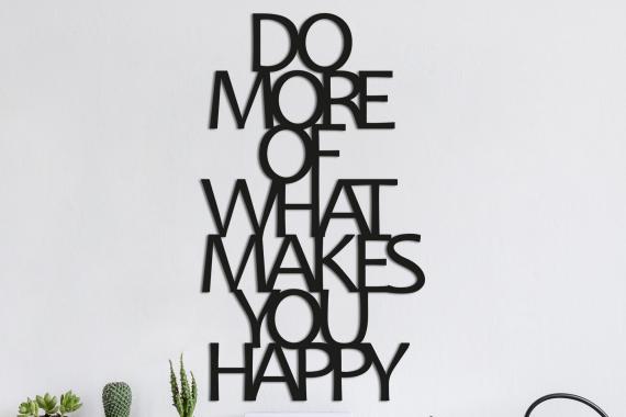 MAKES YOU HAPPY
